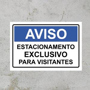 Placa Aviso | Estacionamento Exclusivo para visitantes PS 2mm Personalizado 4x0 Impressão UV Corte reto 