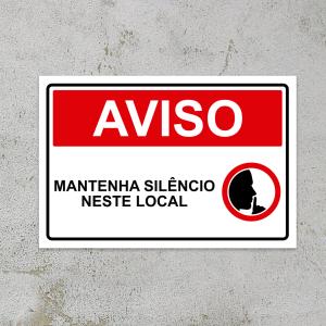 Placa Aviso | Mantenha Silêncio PS 2mm Personalizado 4x0 Impressão UV Corte reto 