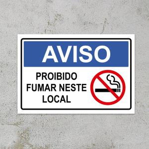 Placa Aviso | Proibido Fumar neste Local PS 2mm Personalizado 4x0 Impressão UV Corte reto 